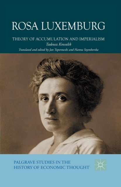 Rosa Luxemburg : Theory of Accumulation and Imperialism, Paperback / softback Book