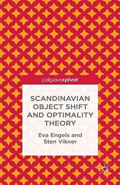 Scandinavian Object Shift and Optimality Theory, Paperback / softback Book