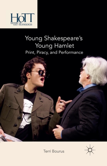 Young Shakespeare’s Young Hamlet : Print, Piracy, and Performance, Paperback / softback Book