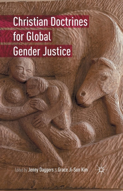 Christian Doctrines for Global Gender Justice, Paperback / softback Book