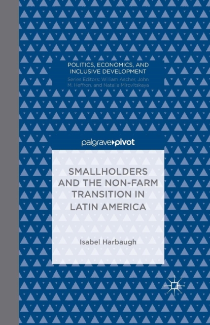 Smallholders and the Non-Farm Transition in Latin America, Paperback Book