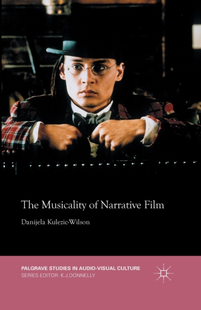 The Musicality of Narrative Film, Paperback / softback Book