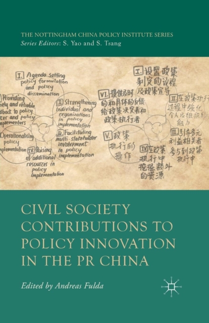 Civil Society Contributions to Policy Innovation in the PR China : Environment, Social Development and International Cooperation, Paperback / softback Book