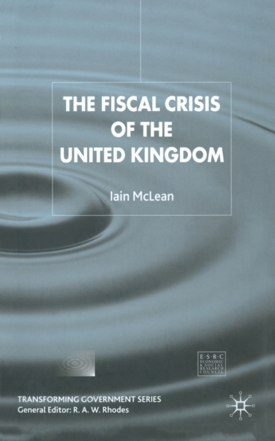 The Fiscal Crisis of the United Kingdom, Paperback / softback Book