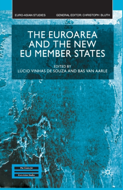 The Euroarea and the New EU Member States, Paperback / softback Book