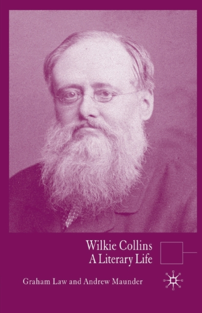 Wilkie Collins : A Literary Life, Paperback / softback Book