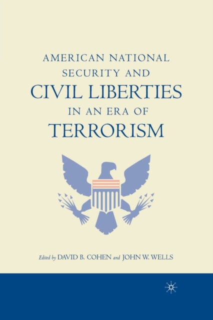 American National Security and Civil Liberties in an Era of Terrorism, Paperback / softback Book
