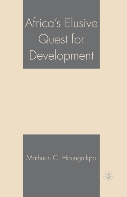 Africa’s Elusive Quest for Development, Paperback / softback Book
