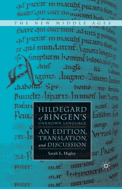 Hildegard of Bingen’s Unknown Language : An Edition, Translation, and Discussion, Paperback / softback Book