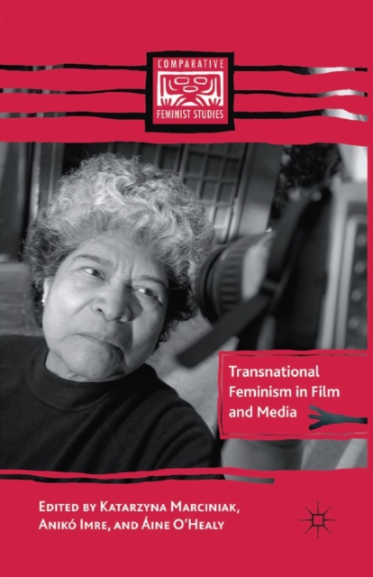 Transnational Feminism in Film and Media, Paperback / softback Book
