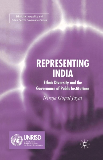 Representing India : Ethnic Diversity and the Governance of Public Institutions, Paperback / softback Book