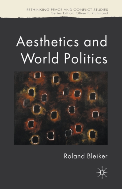 Aesthetics and World Politics, Paperback / softback Book