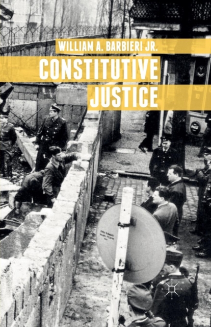 Constitutive Justice, Paperback / softback Book