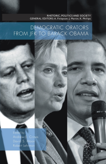 Democratic Orators from JFK to Barack Obama, Paperback / softback Book