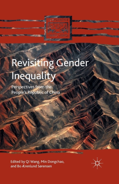 Revisiting Gender Inequality : Perspectives from the People’s Republic of China, Paperback / softback Book