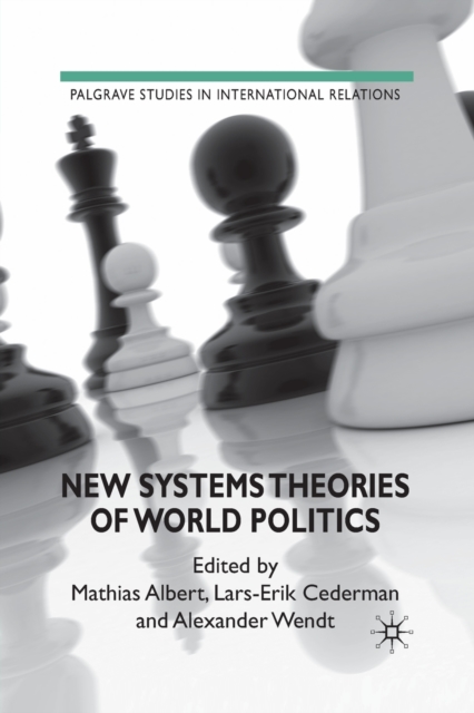 New Systems Theories of World Politics, Paperback / softback Book