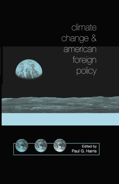 Climate Change and American Foreign Policy, PDF eBook