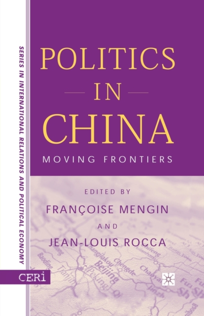 Politics in China : Moving Frontiers, Paperback / softback Book