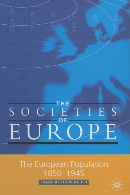 The European Population, 1850-1945, Paperback / softback Book