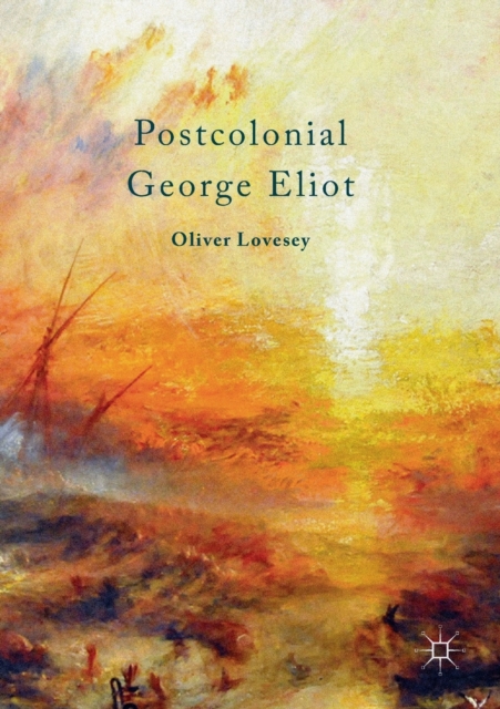 Postcolonial George Eliot, Paperback / softback Book