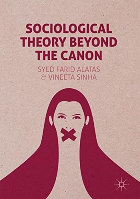 Sociological Theory Beyond the Canon, Paperback / softback Book