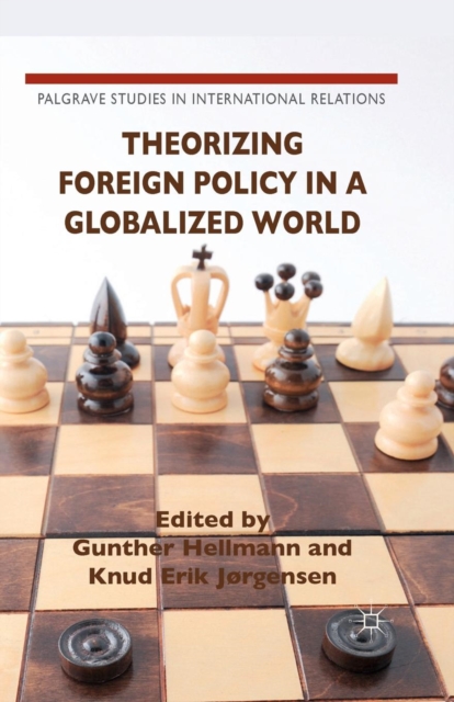 Theorizing Foreign Policy in a Globalized World, Paperback / softback Book