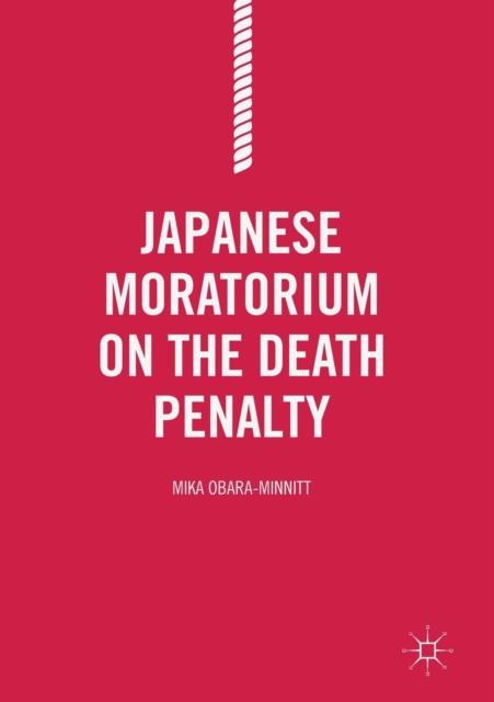 Japanese Moratorium on the Death Penalty, Paperback / softback Book