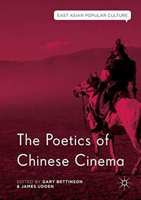 The Poetics of Chinese Cinema, Paperback / softback Book