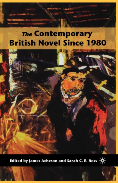 The Contemporary British Novel Since 1980, PDF eBook