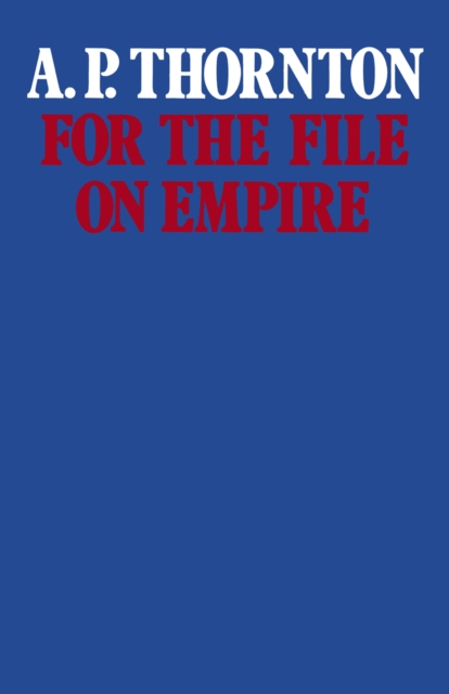 For the File on Empire : Essays and Reviews, PDF eBook