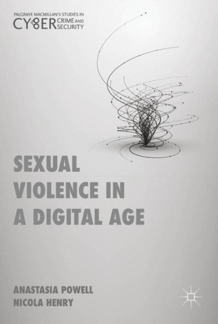Sexual Violence in a Digital Age, Paperback / softback Book