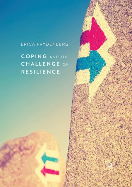 Coping and the Challenge of Resilience, Paperback / softback Book