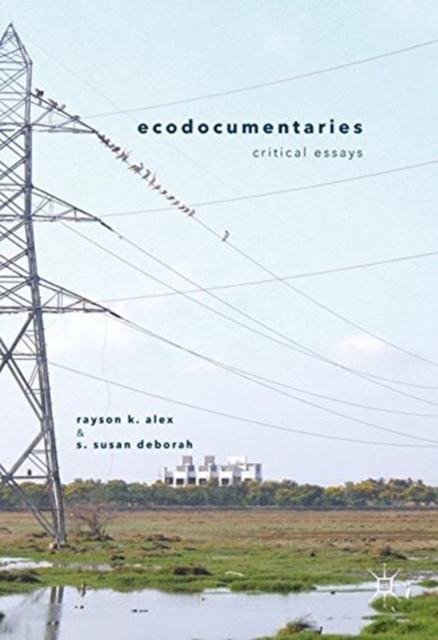 Ecodocumentaries : Critical Essays, Paperback / softback Book