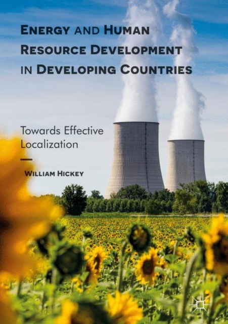 Energy and Human Resource Development in Developing Countries : Towards Effective Localization, Paperback / softback Book
