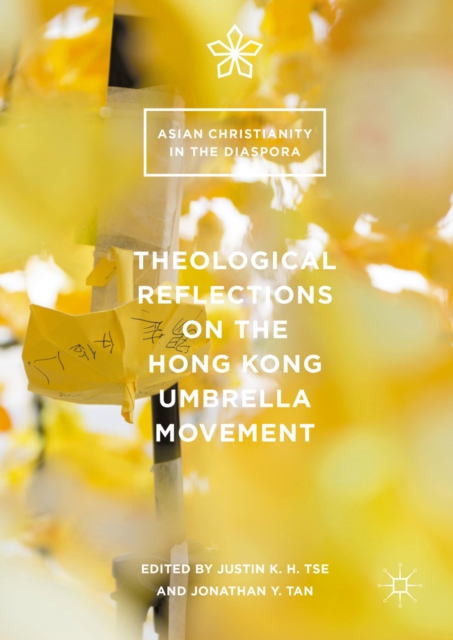 Theological Reflections on the Hong Kong Umbrella Movement, PDF eBook