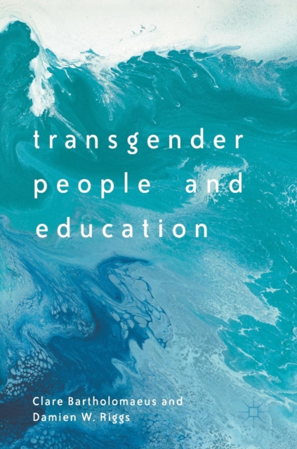 Transgender People and Education, Hardback Book