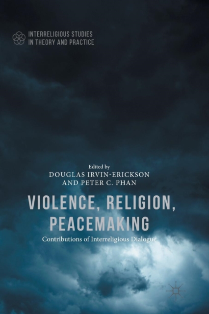 Violence, Religion, Peacemaking, Paperback / softback Book