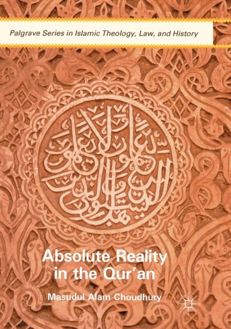 Absolute Reality in the Qur'an, Paperback / softback Book