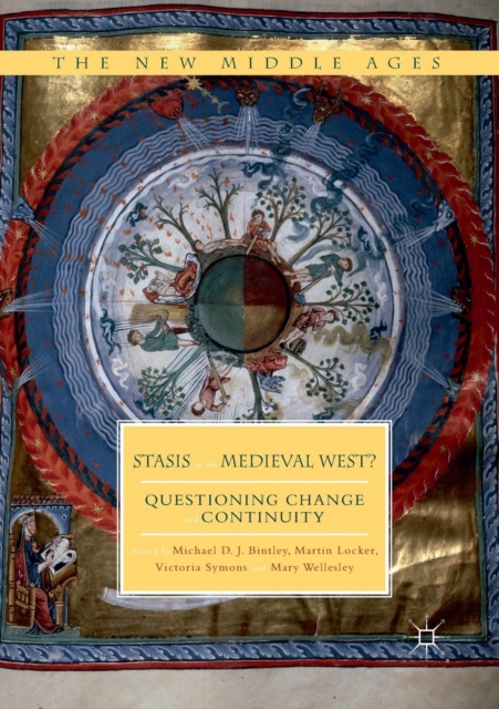 Stasis in the Medieval West? : Questioning Change and Continuity, Paperback / softback Book