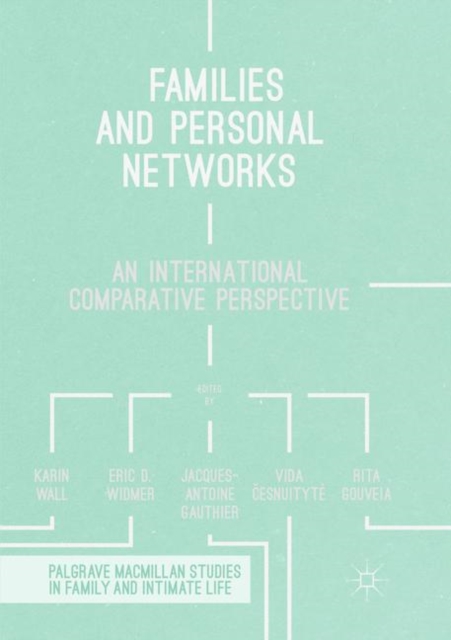Families and Personal Networks : An International Comparative Perspective, Paperback / softback Book