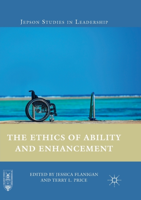 The Ethics of Ability and Enhancement, Paperback / softback Book