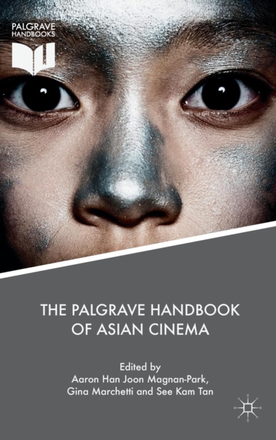 The Palgrave Handbook of Asian Cinema, Hardback Book