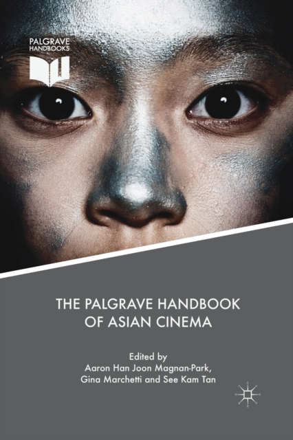 The Palgrave Handbook of Asian Cinema, Paperback / softback Book