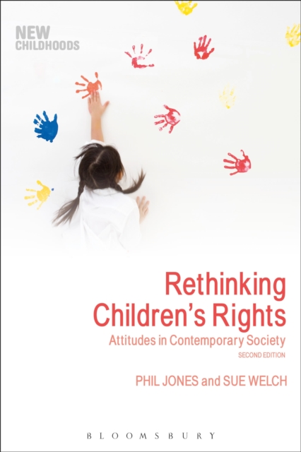 Rethinking Children's Rights : Attitudes in Contemporary Society, Hardback Book