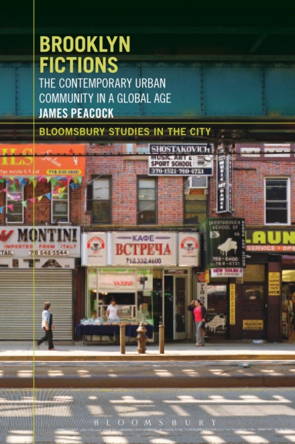 Brooklyn Fictions : The Contemporary Urban Community in a Global Age, Paperback / softback Book