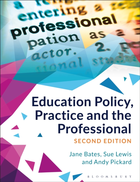 Education Policy, Practice and the Professional, Paperback / softback Book