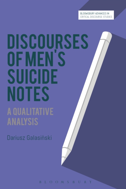 Discourses of Men’s Suicide Notes : A Qualitative Analysis, PDF eBook