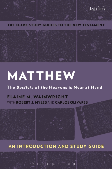 Matthew: An Introduction and Study Guide : The Basileia of the Heavens is Near at Hand, Paperback / softback Book