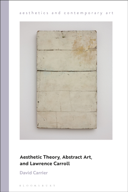Aesthetic Theory, Abstract Art, and Lawrence Carroll, EPUB eBook