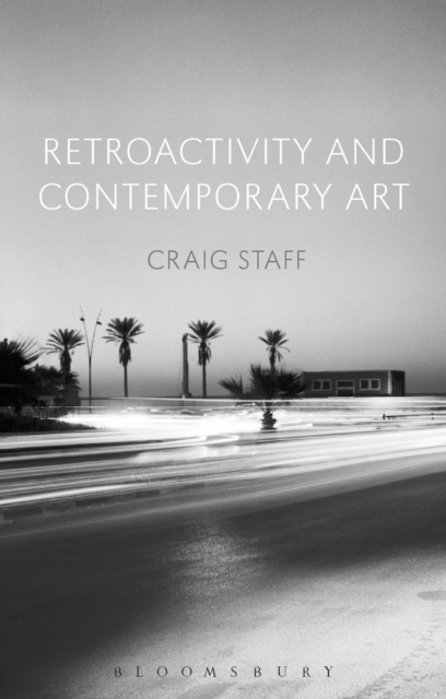 Retroactivity and Contemporary Art, PDF eBook